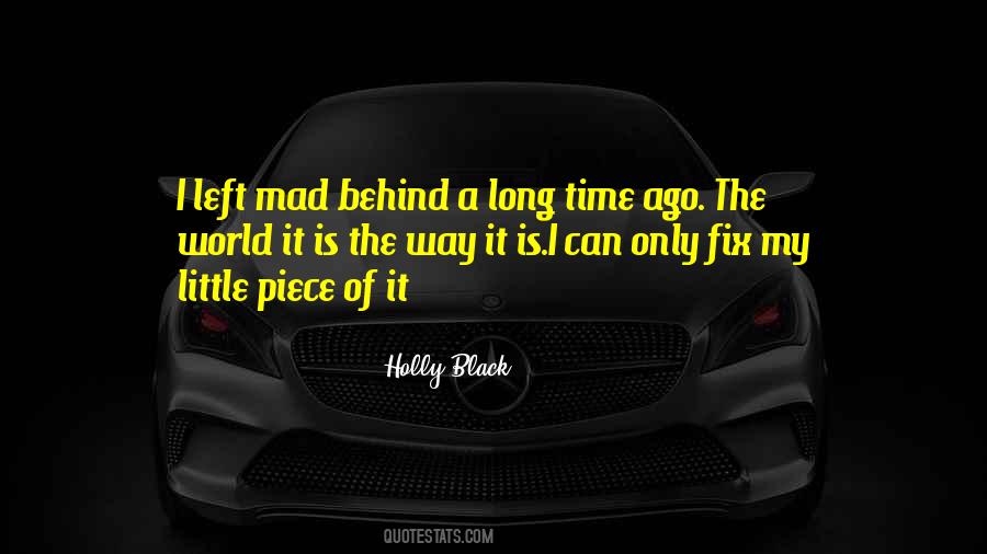 Quotes About Having Little Time Left #860207