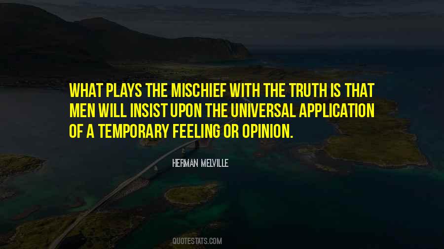 Quotes About Temporary Feelings #1500635