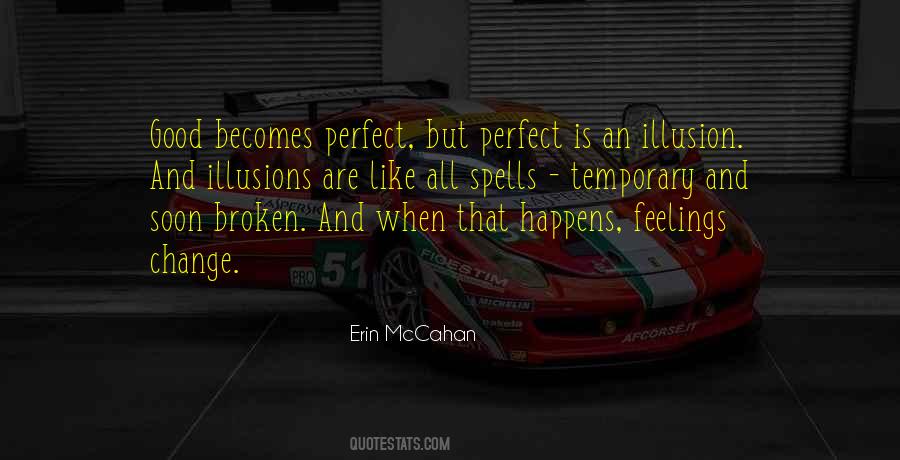 Quotes About Temporary Feelings #961417
