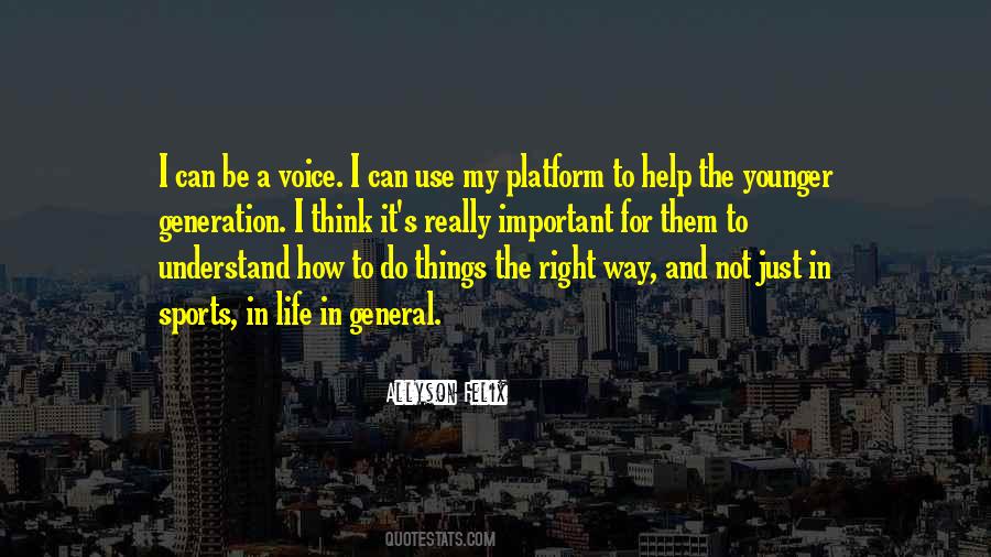 Quotes About The Right Way To Do Things #1350748