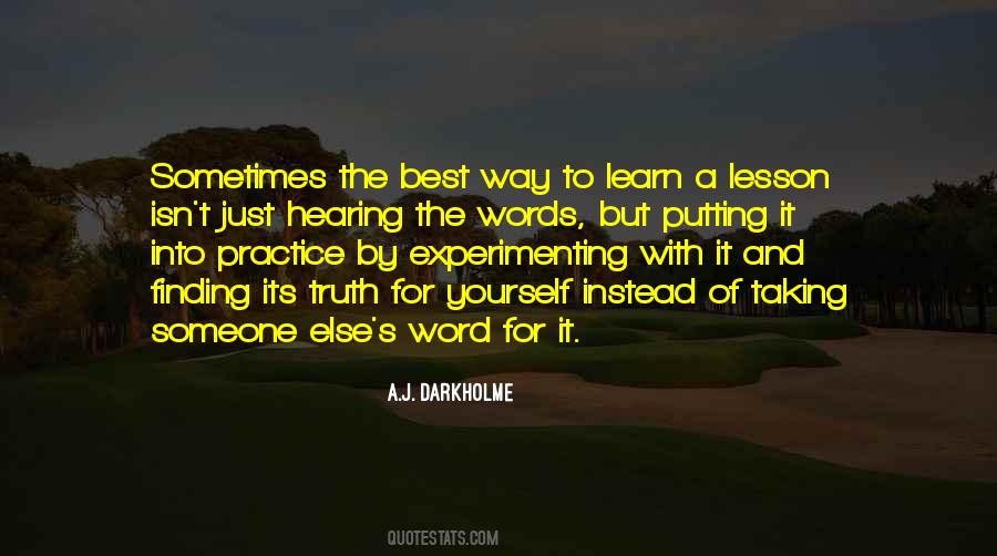 Quotes About Learning The Truth #1050846