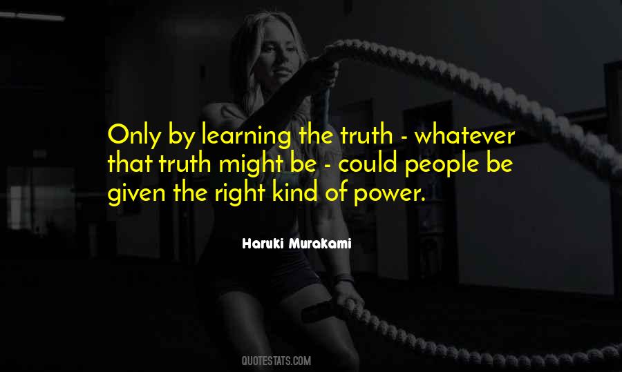 Quotes About Learning The Truth #1102686