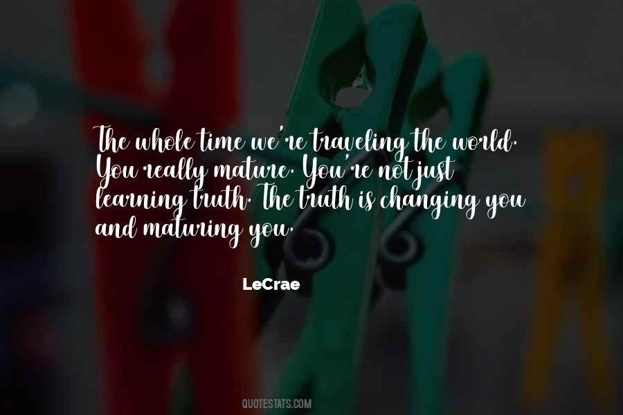 Quotes About Learning The Truth #1174223