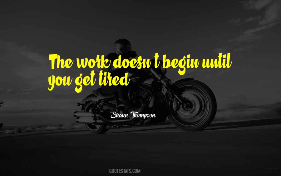 Quotes About Tired #1678140