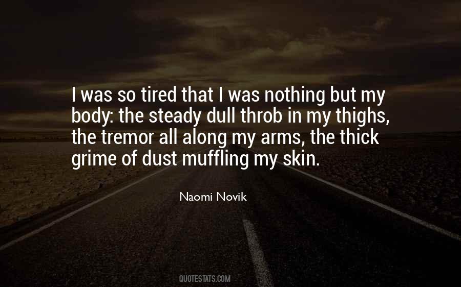 Quotes About Tired #1688559