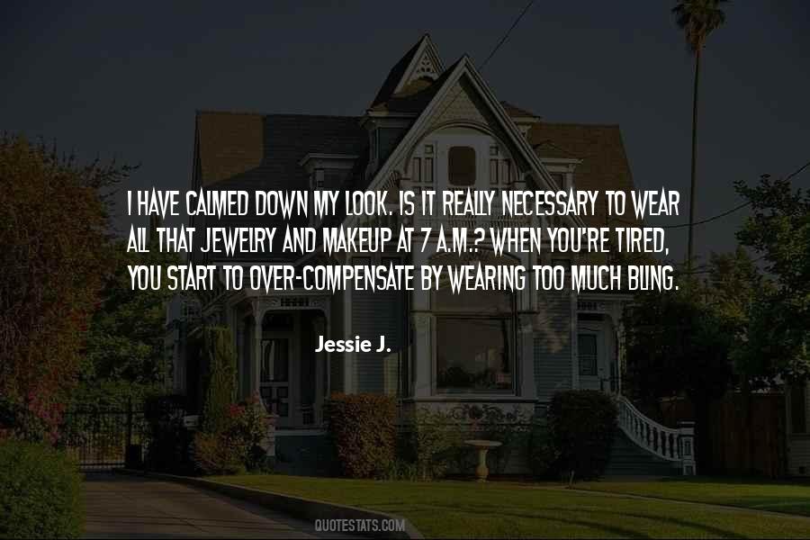 Quotes About Tired #1695205