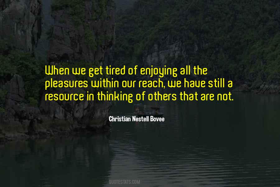 Quotes About Tired #1697876