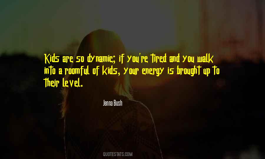 Quotes About Tired #1703132