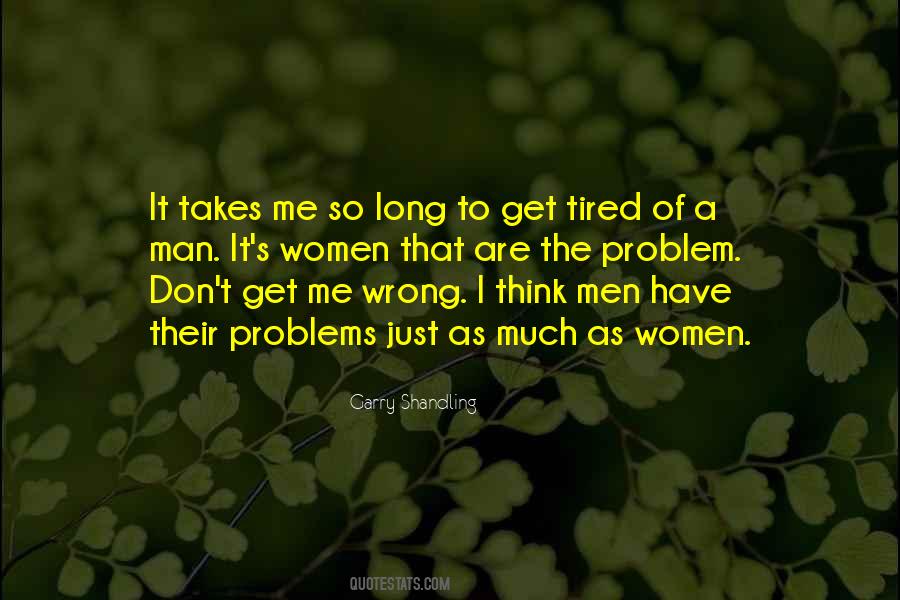 Quotes About Tired #1742426