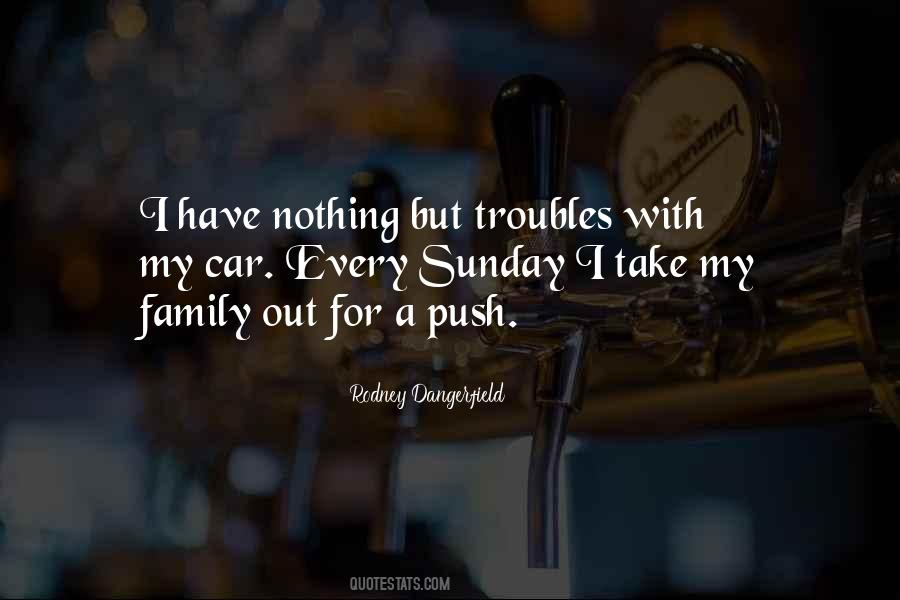 Quotes About Family Troubles #1879168