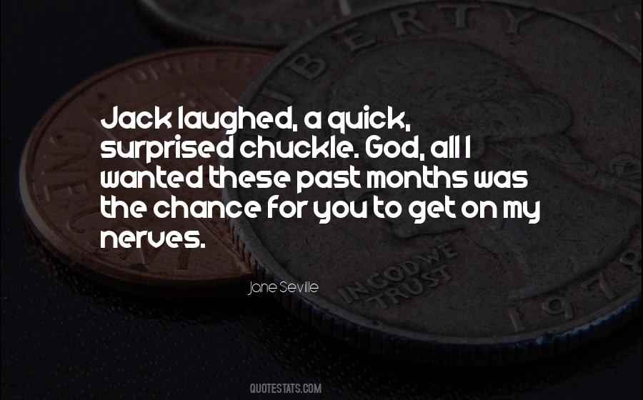 God Laughed Quotes #1685728