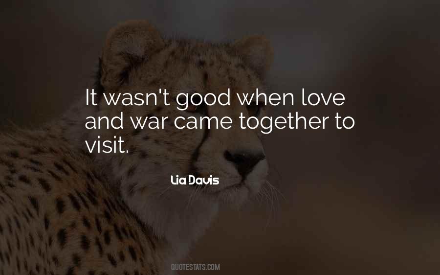 Quotes About War And Love #6244