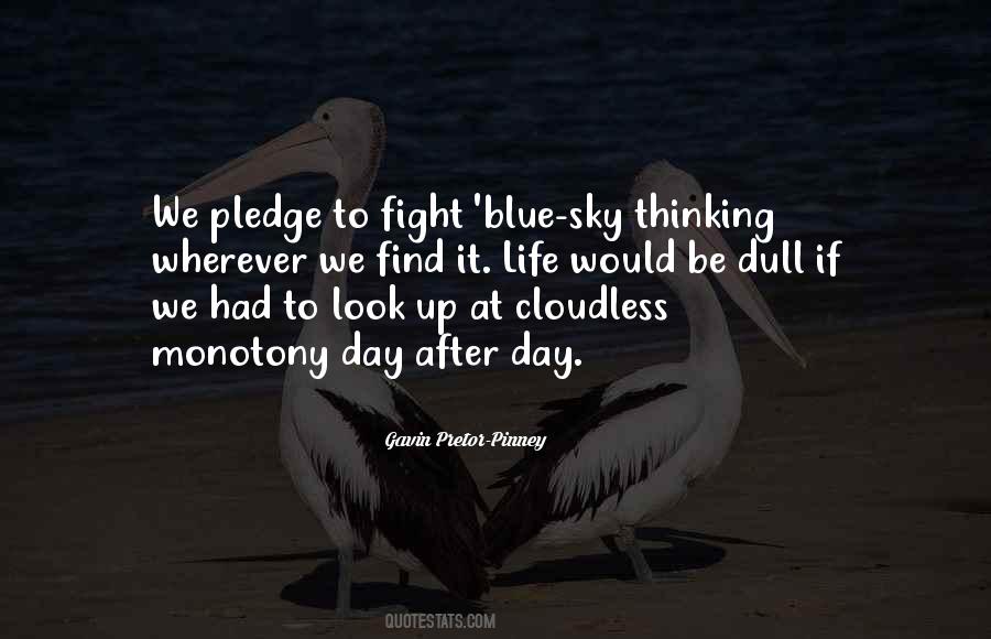 Quotes About Blue Sky Thinking #915494