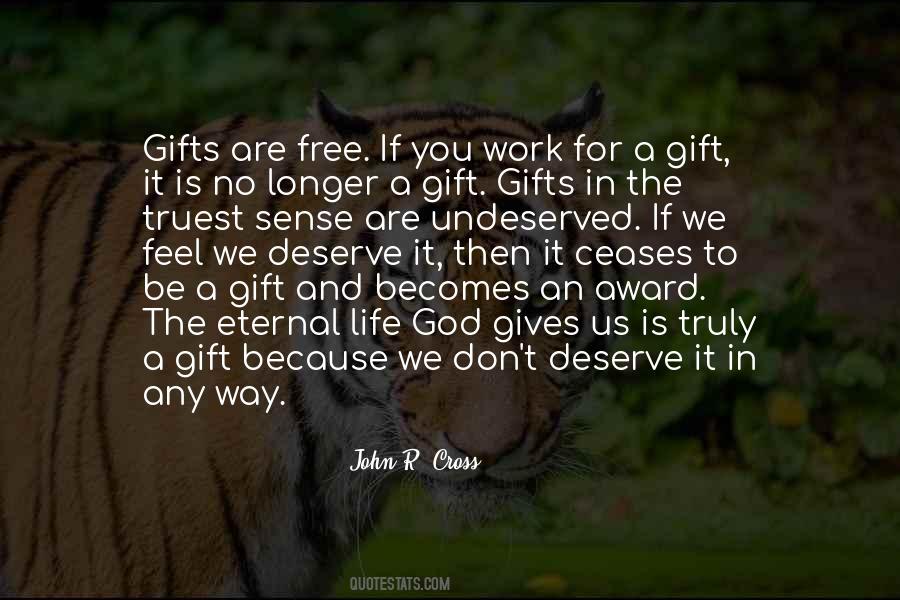 Quotes About God's Gifts To Us #1735707