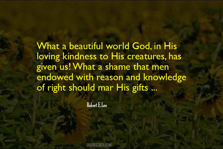 Quotes About God's Gifts To Us #268558