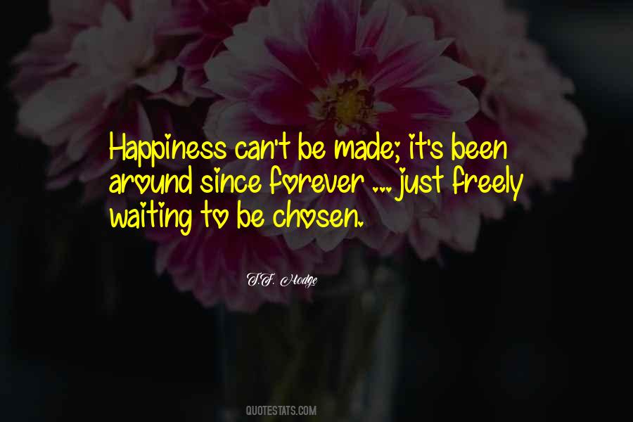 Quotes About Forced Happiness #1211291