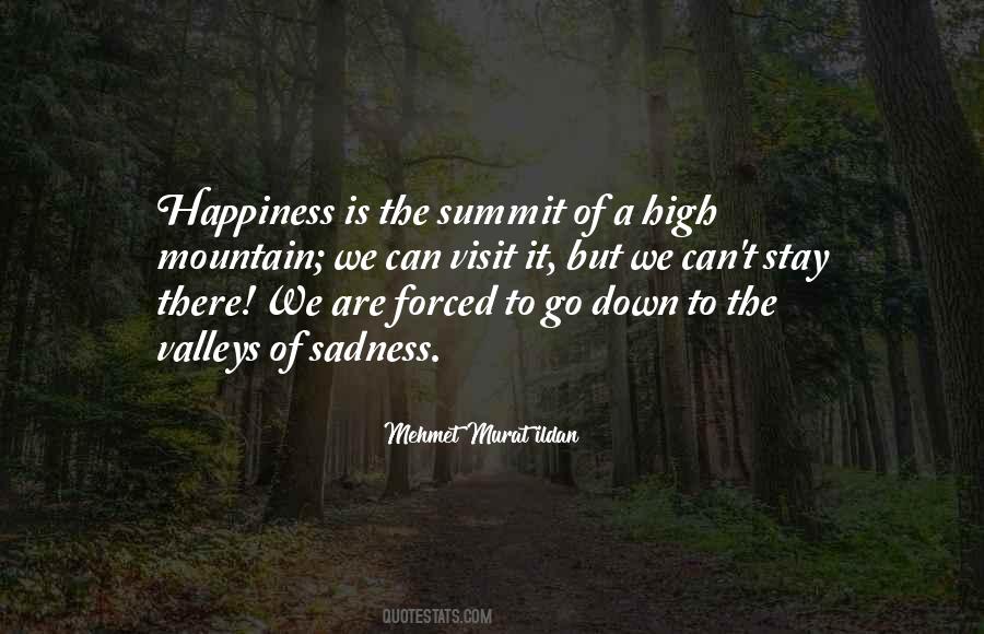 Quotes About Forced Happiness #1220214