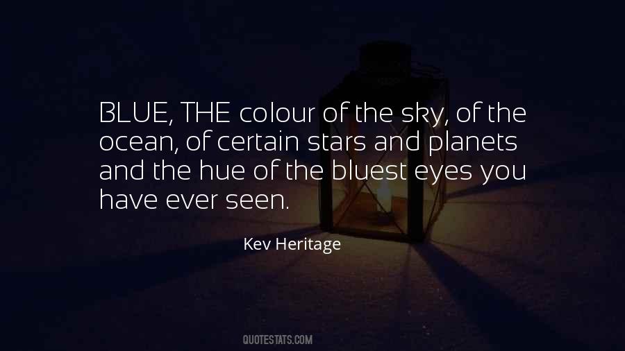 Of The Blue Colour Of The Sky Quotes #1760263