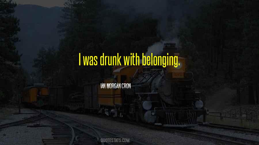 Quotes About Belonging To No One #16935