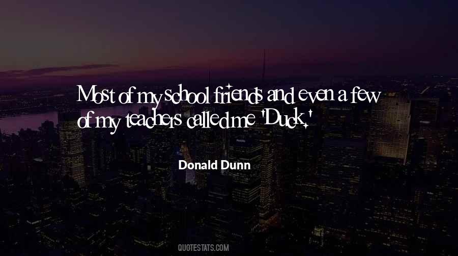 Quotes About School Friends #1014069