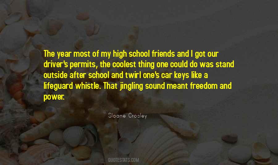 Quotes About School Friends #1581086