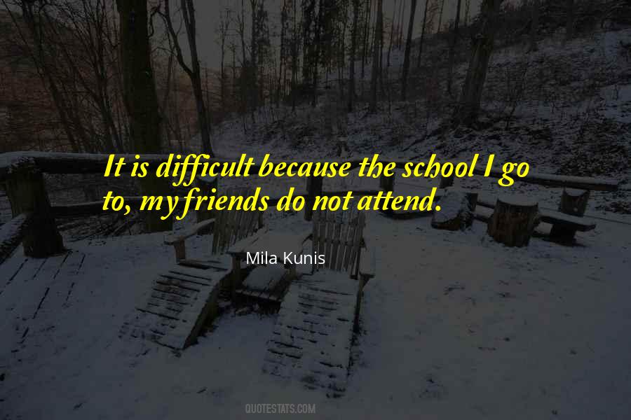 Quotes About School Friends #167186