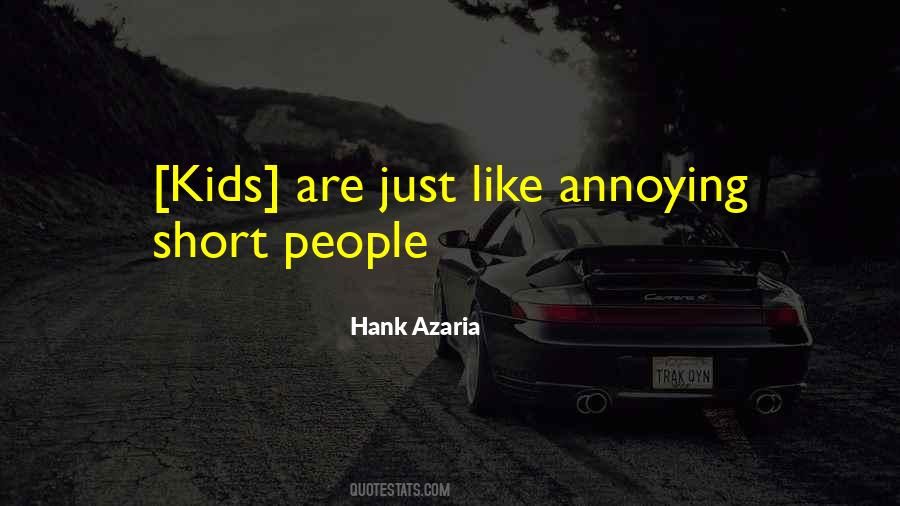 Quotes About Short People #1243124