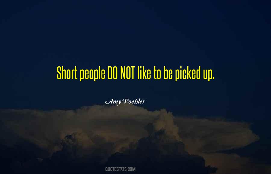 Quotes About Short People #68012