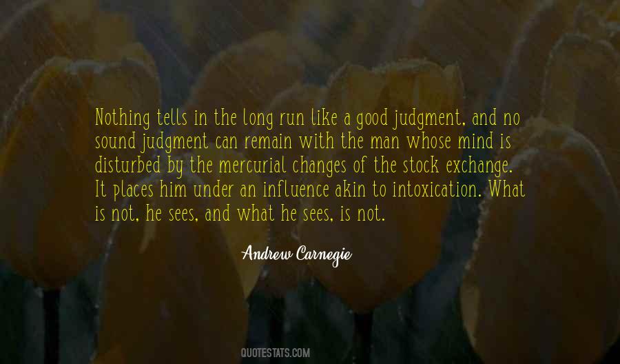 Quotes About Good Judgment #1012942