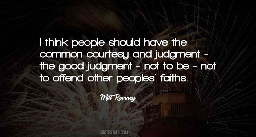 Quotes About Good Judgment #1541685