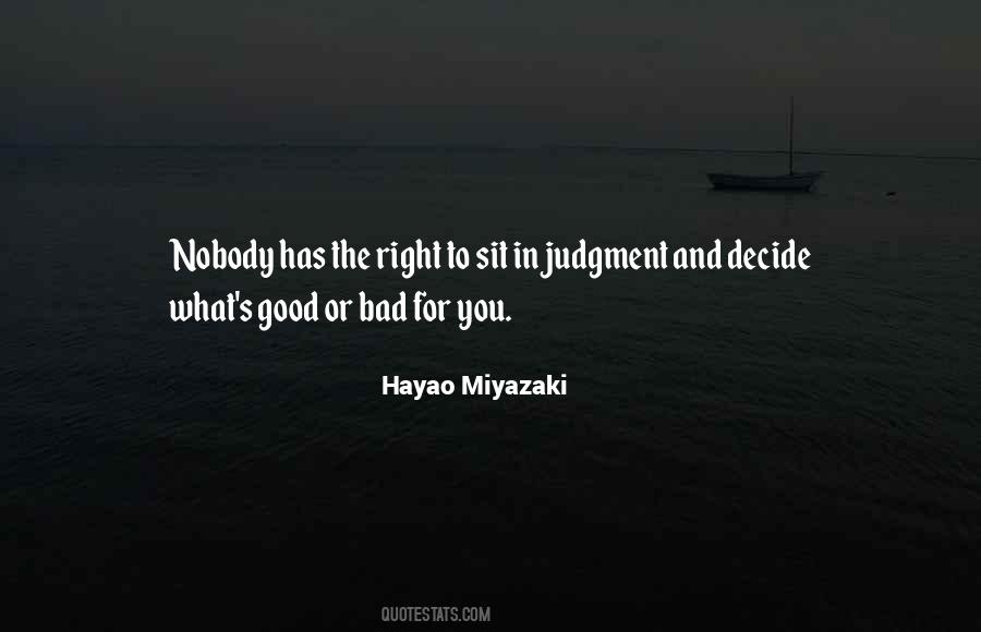 Quotes About Good Judgment #301651