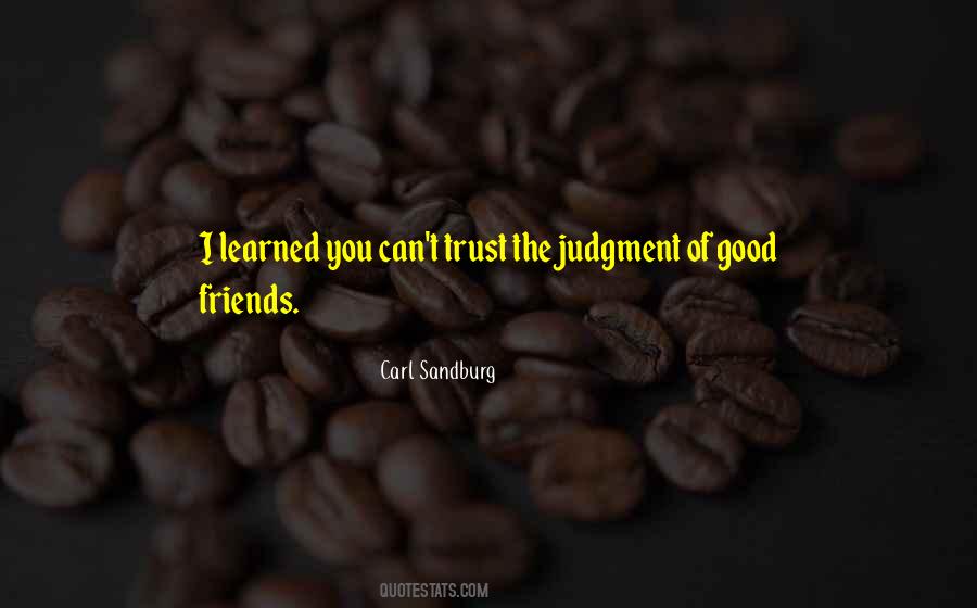 Quotes About Good Judgment #528308