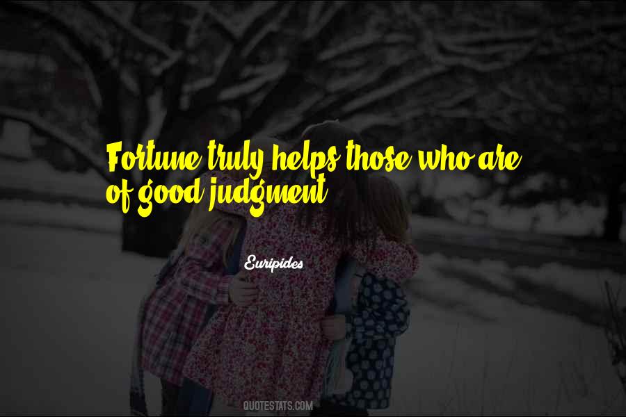 Quotes About Good Judgment #852992