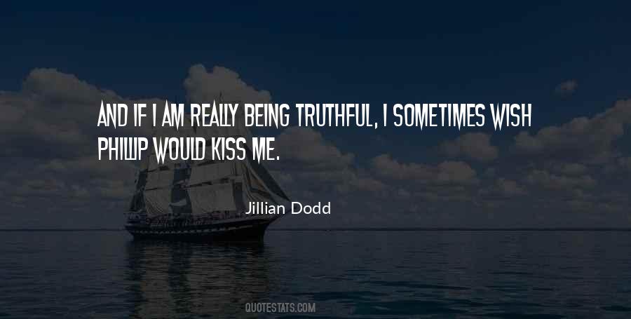 Quotes About Being Truthful #619879