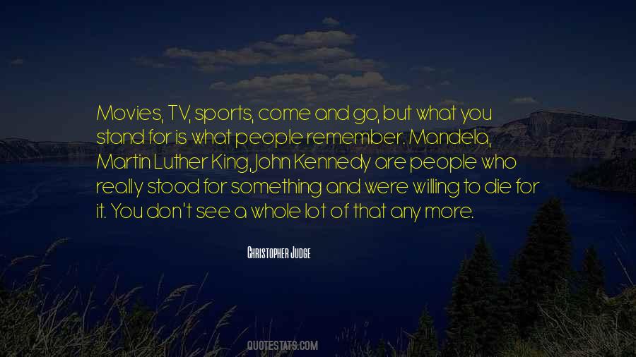 To Die For Quotes #1128365