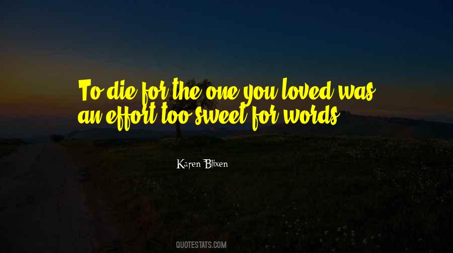 To Die For Quotes #1160751