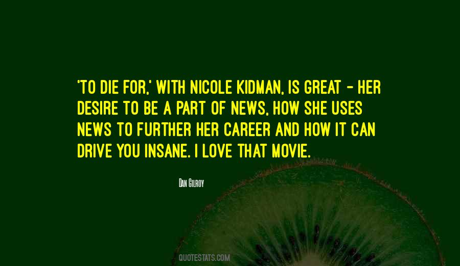 To Die For Quotes #1225017