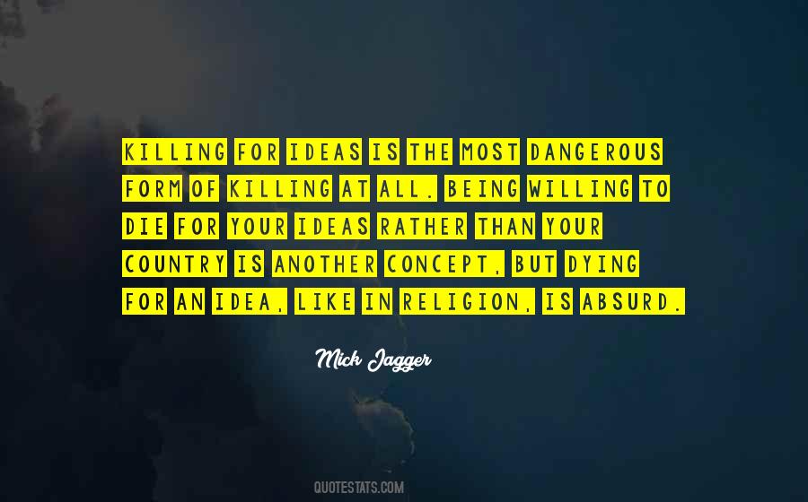 To Die For Quotes #1247163