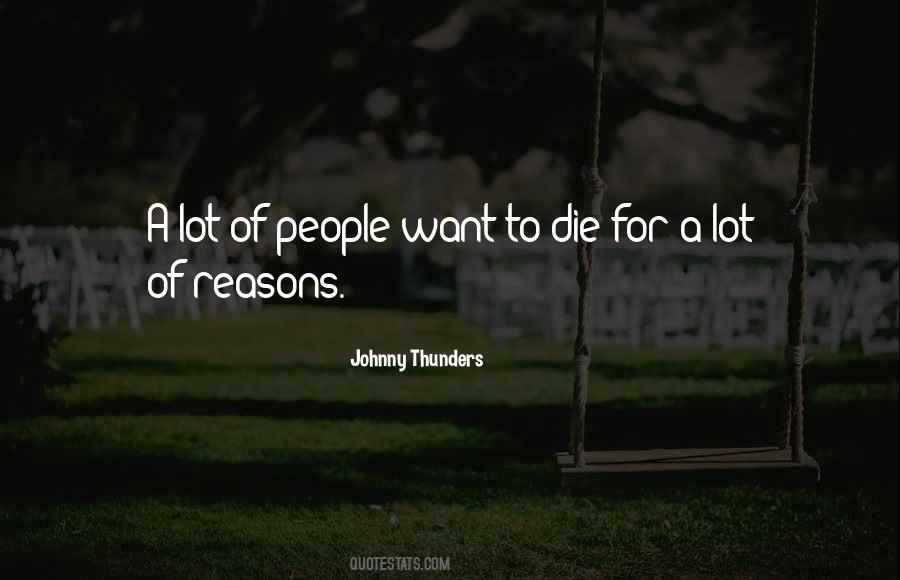 To Die For Quotes #1284176