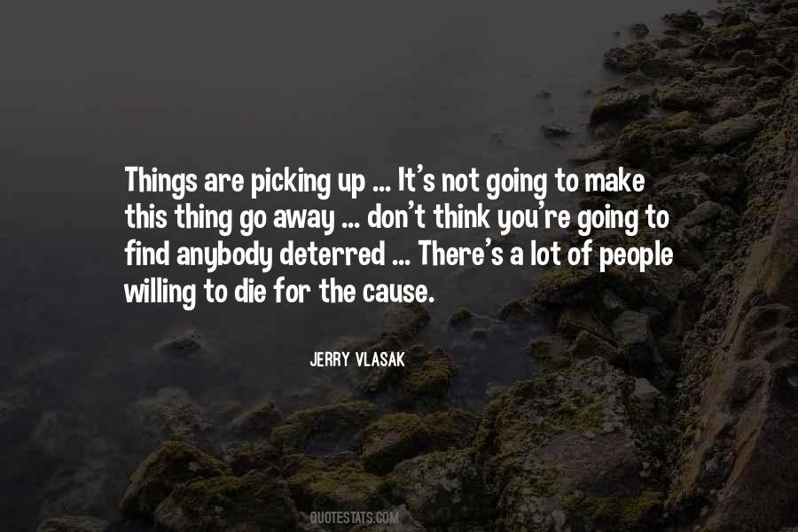 To Die For Quotes #1404930