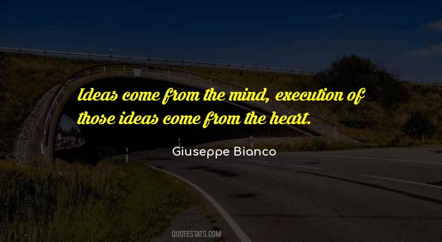 Quotes About From The Heart #1090524