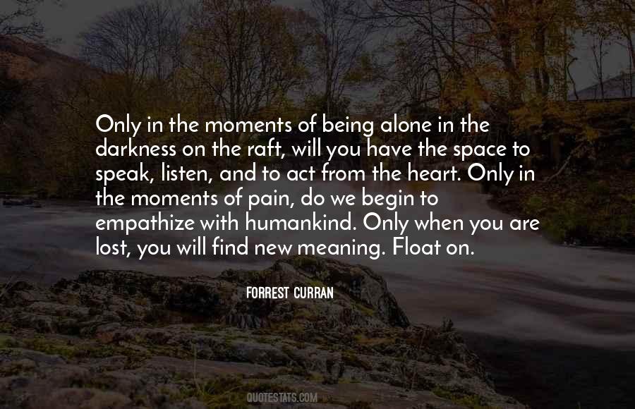 Quotes About From The Heart #1132393
