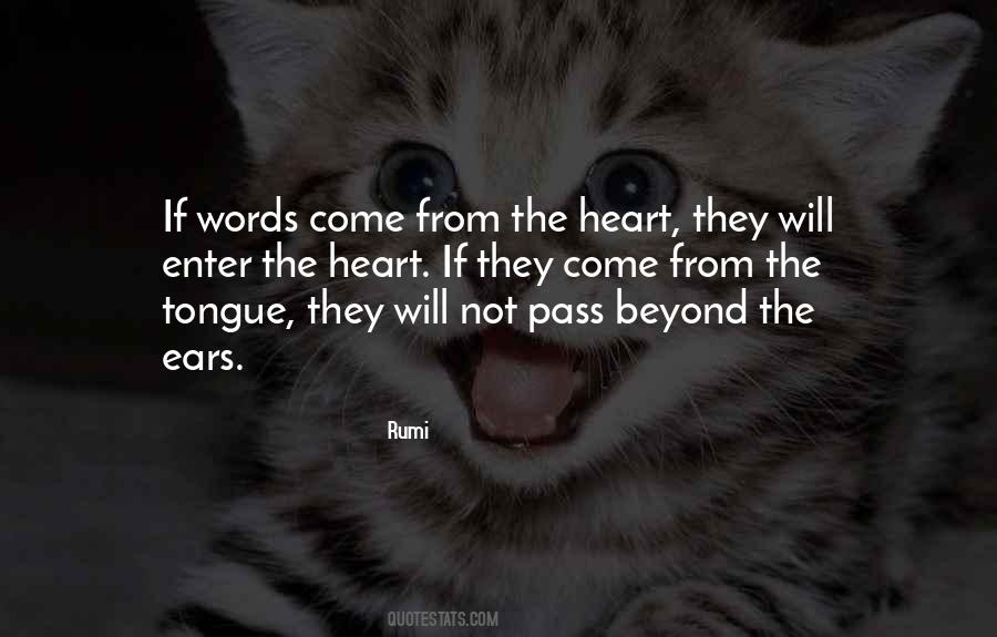 Quotes About From The Heart #1159997