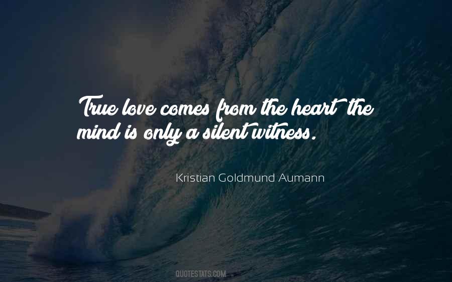 Quotes About From The Heart #1210669