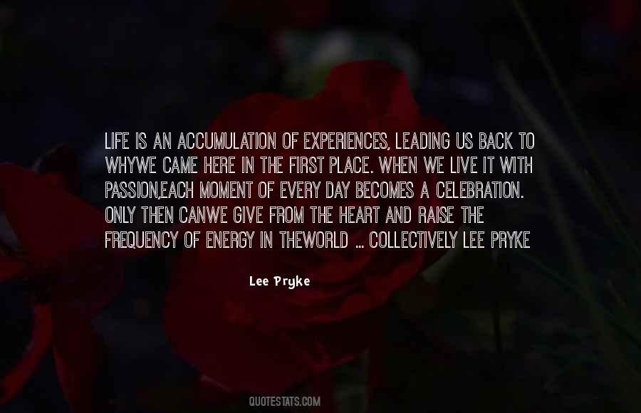 Quotes About From The Heart #1237725