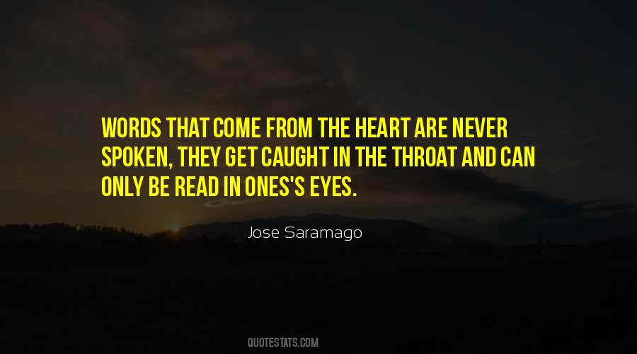 Quotes About From The Heart #1240052