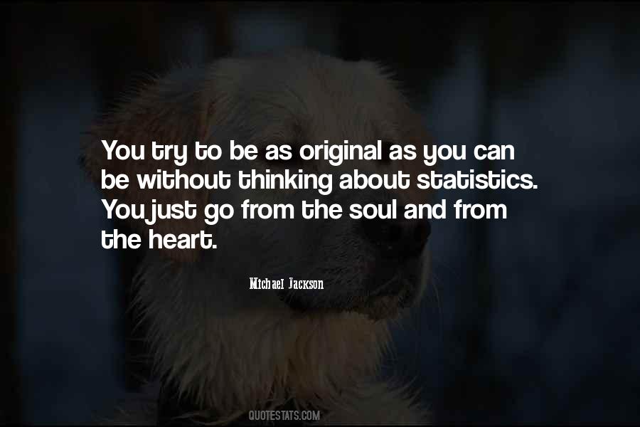 Quotes About From The Heart #1296331