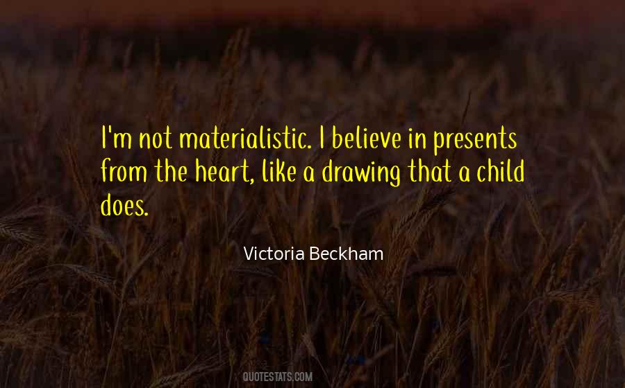 Quotes About From The Heart #1317730