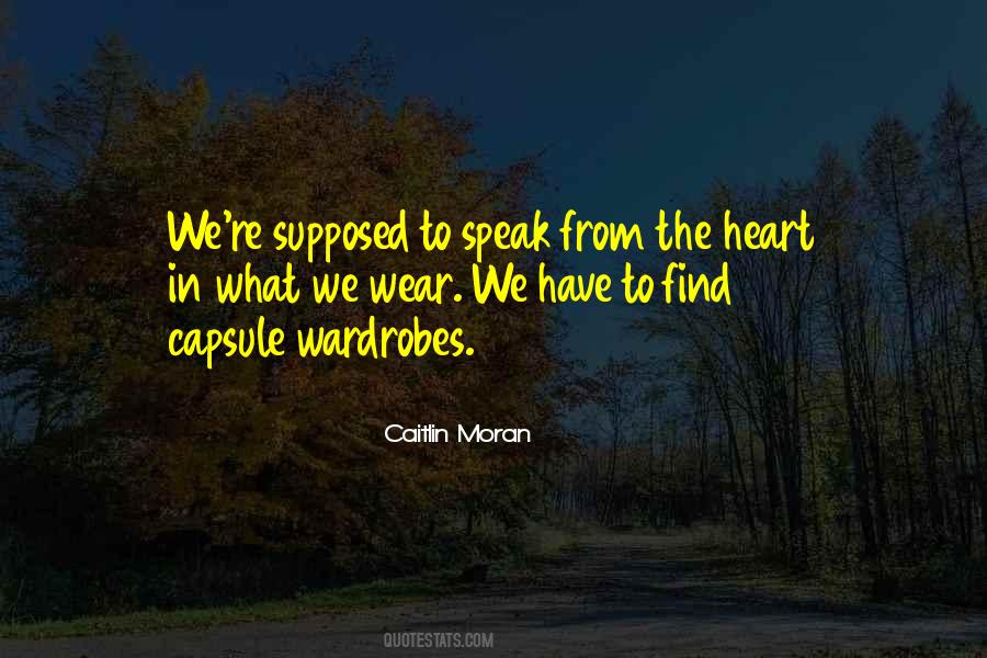 Quotes About From The Heart #899976