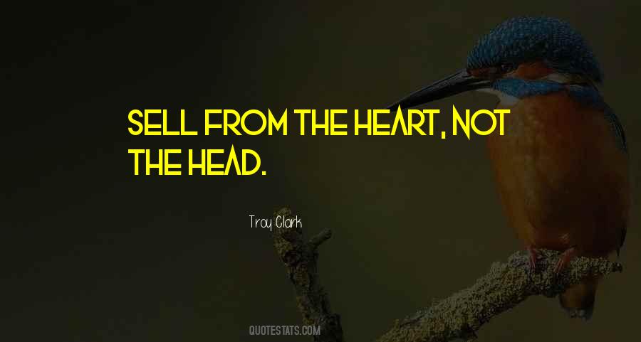 Quotes About From The Heart #932584